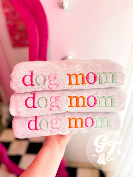 dog mom Embroidered Crewneck *MADE TO ORDER 10-15 BIZ DAYS*
